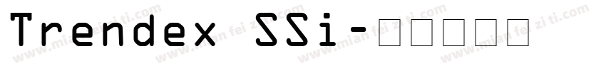 Trendex SSi字体转换